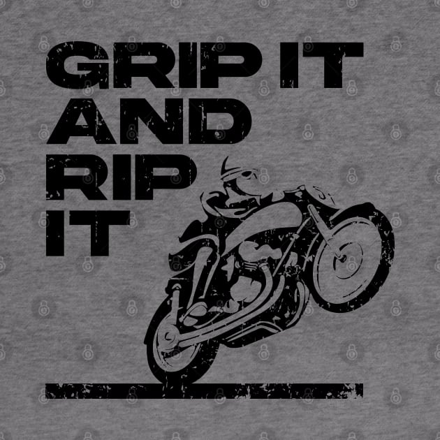 Grip it and Rip it black print by retropetrol